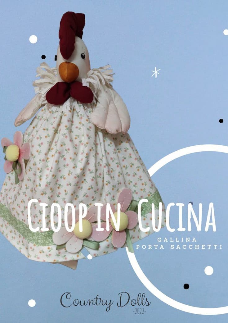 Cioop in cucina  Gallina porta sacchetti - Country Dolls