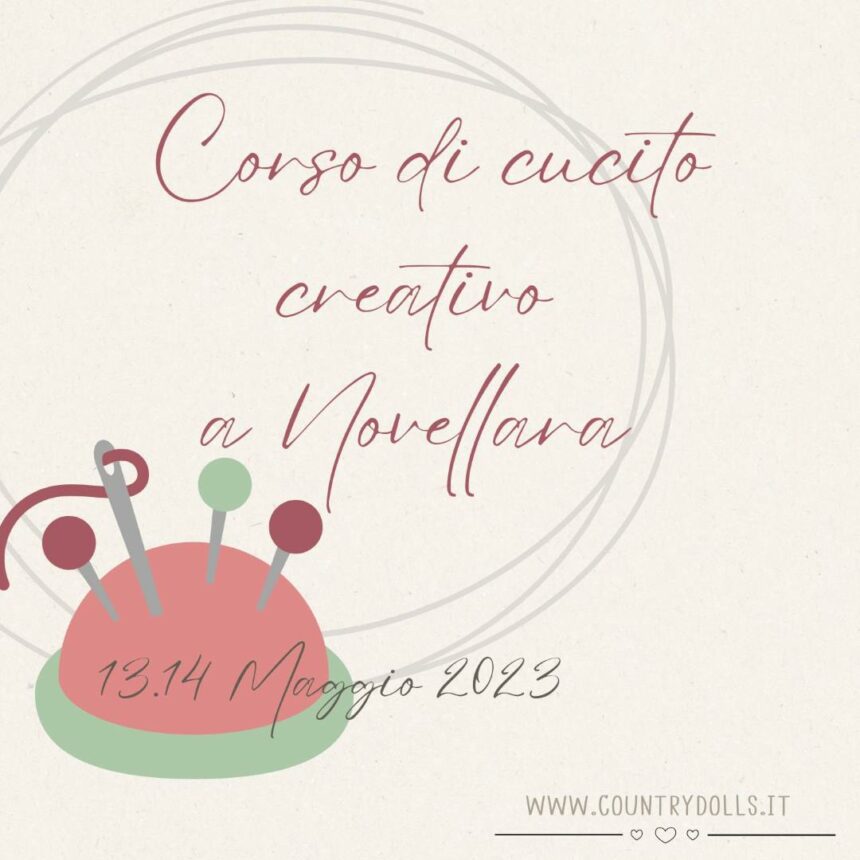 Corso di Cucito Creativo: 13.14 Maggio 2023 – Novellara Villa Petra Hotel