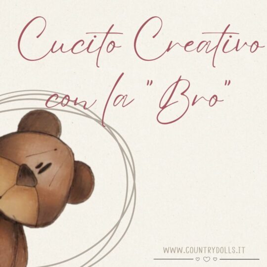 Corso di Cucito creativo con la BRO